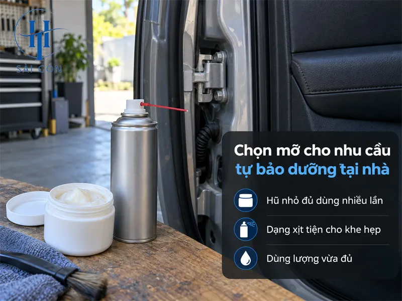 Chọn mỡ cho nhu cầu tự bảo dưỡng tại nhà